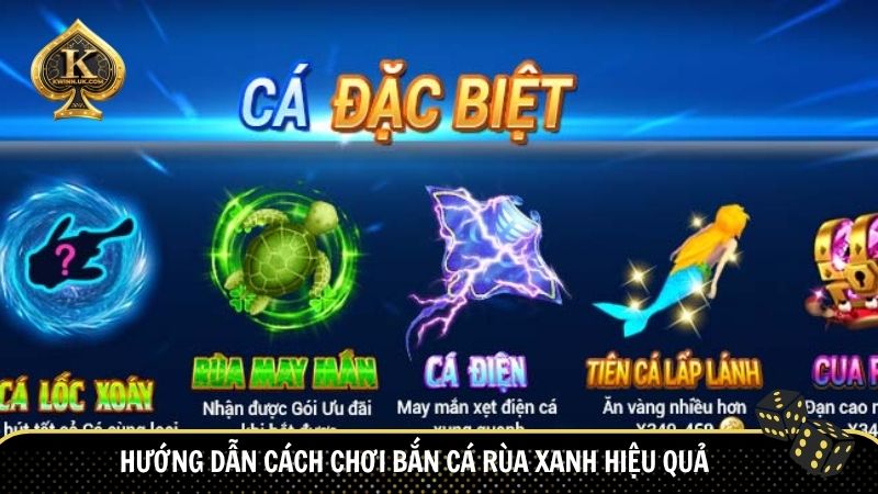 Hướng dẫn cách chơi Bắn Cá Rùa Xanh hiệu quả