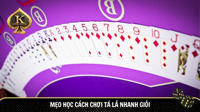Mẹo học cách chơi tá lả nhanh giỏi