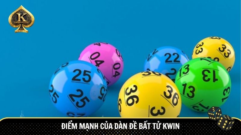 Điểm mạnh của dàn đề bất tử Kwin