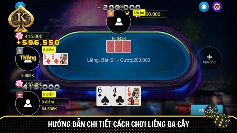 Hướng dẫn chi tiết cách chơi liêng ba cây