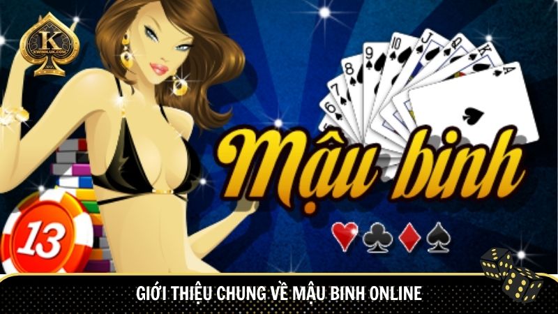 Giới thiệu chung về Mậu Binh Online