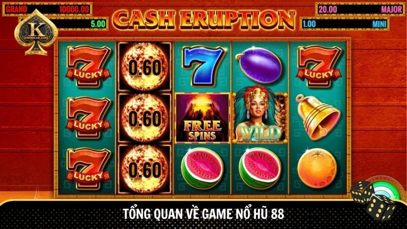 Tổng quan về game Nổ Hũ 88
